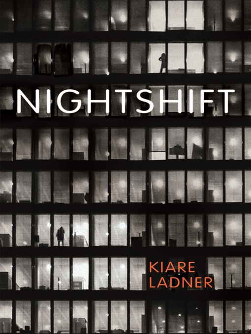 Title details for Nightshift by Kiare Ladner - Wait list